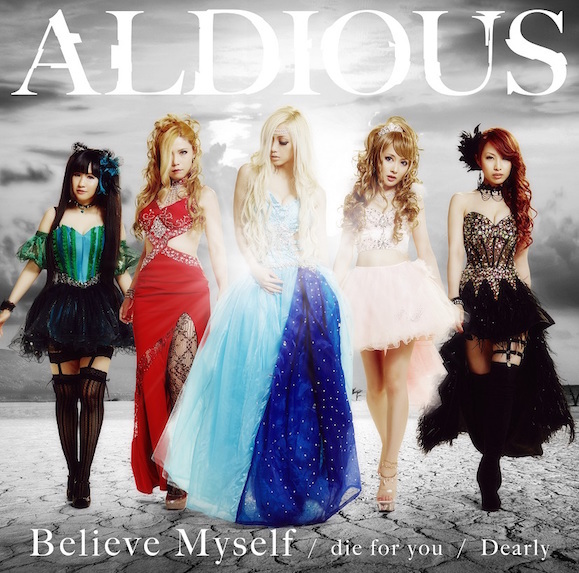 【50パーセントOFF】Aldious 6thシングル『die for you / Dearly / Believe Myself』DVD付限定盤B(CD+DVD)