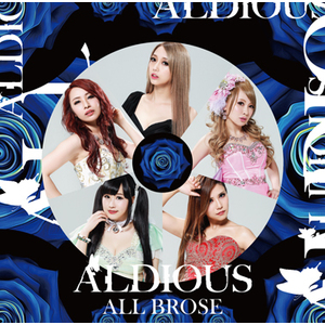 【sale!!!】Aldious 2ndミニアルバム『ALL BROSE』DVD付き限定盤(CD+DVD)【特別価格：\1,180】